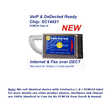 VoIP COM-ON-AIR DECT CONTROLLER PCMCIA Type 3 (SIP, skype), DeDECTed DECT sniffer software compatible